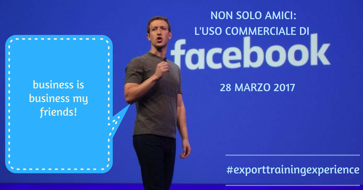 E.T.E. "NON SOLO AMICI - Uso commerciale di Facebook" (Padova, 28 marzo 2017)