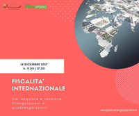 E.T.E. "FISCALITA' INTERNAZIONALE. Iva, acquisto e cessione, triangolazioni e quadriangolazioni" (Padova, 14 dicembre 2017)