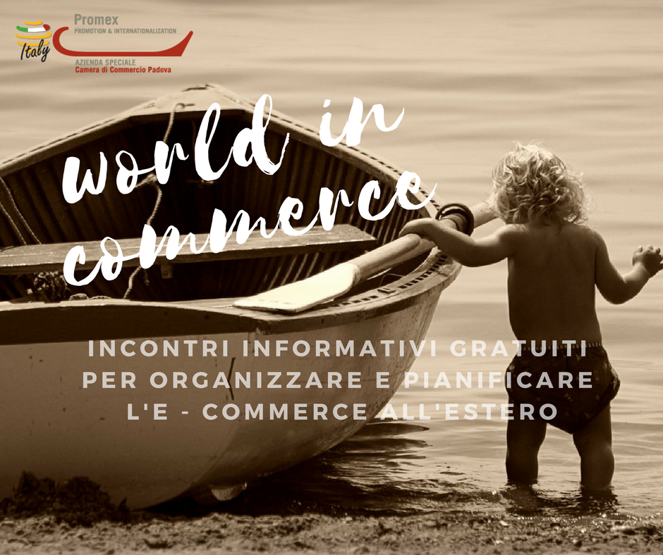 Incontri informativi gratuiti 🏊⛱🚣 - E commerce all'estero (Montegrotto Terme e San Giorgio in Bosco | settembre-ottobre 2017) 