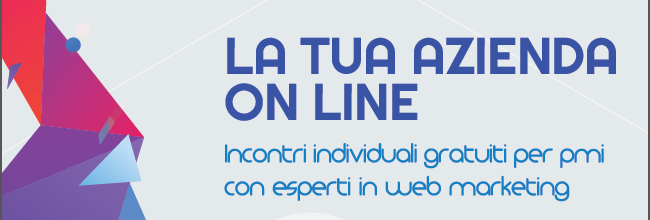 LA TUA AZIENDA ON LINE - Incontri individuali gratuiti con esperti in web marketing (Padova, giugno 2018)