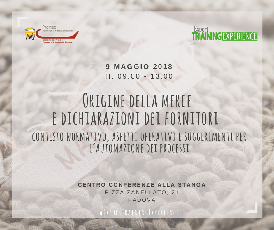 E.T.E. "Origine della merce e dichiarazione dei fornitori" (Padova, 9 maggio 2018)