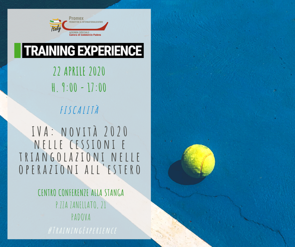 T.E. "IVA: novità 2020 nelle cessioni e triangolazioni nelle operazioni all'estero" (Padova, 22 aprile 2020)